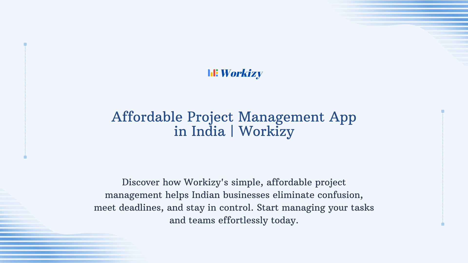 Affordable Project Management App in India | Workizy – budget-friendly work and task management software designed for Indian businesses to manage projects efficiently.