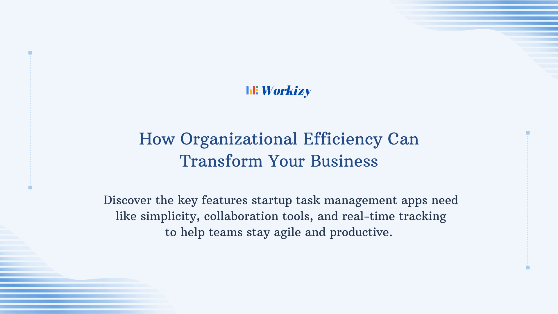 How organizational efficiency can transform your business through streamlined processes, better task management, and improved productivity.
