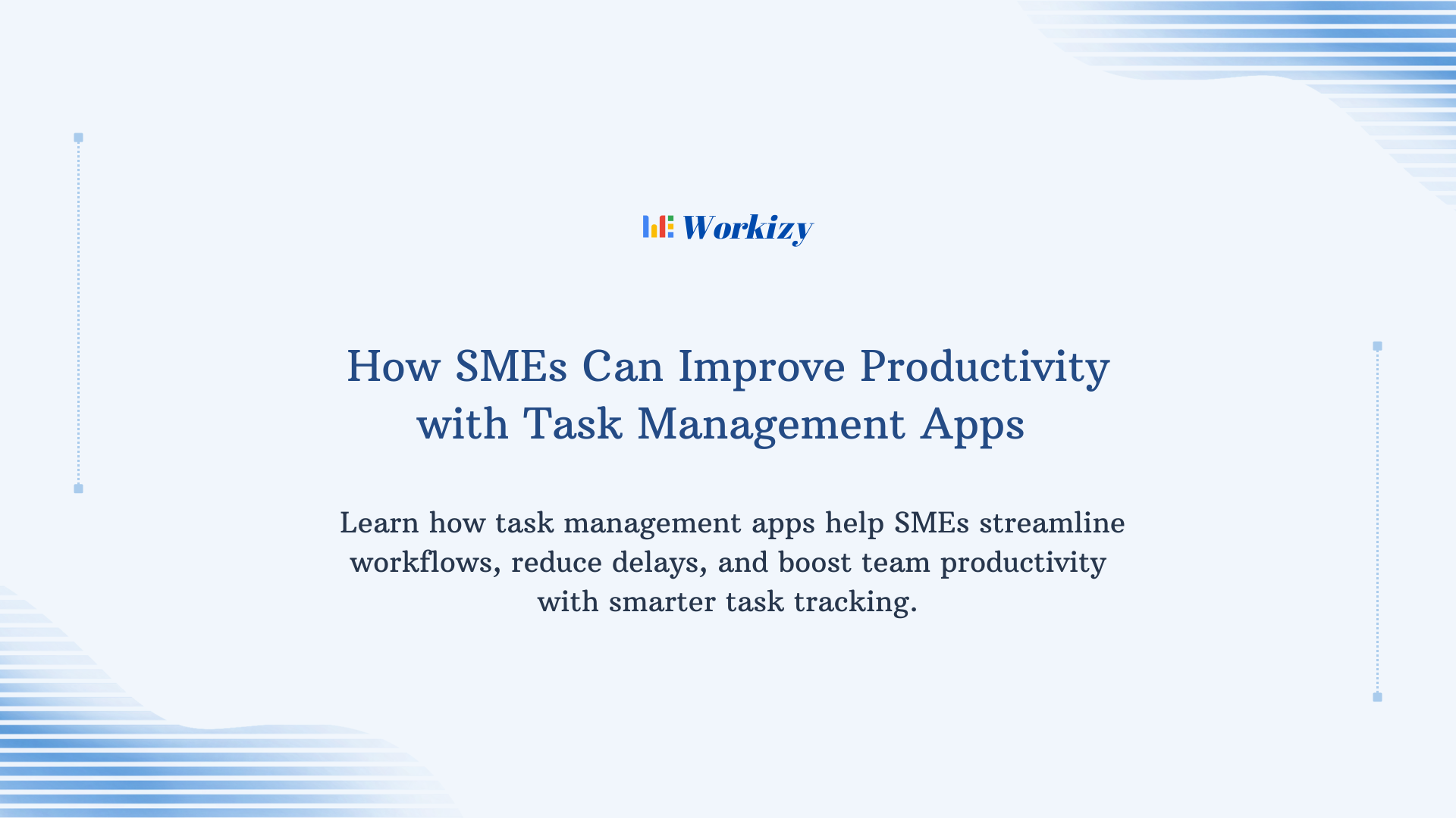How SMEs can improve productivity with task management apps by streamlining workflows, reducing delays, and improving team coordination.