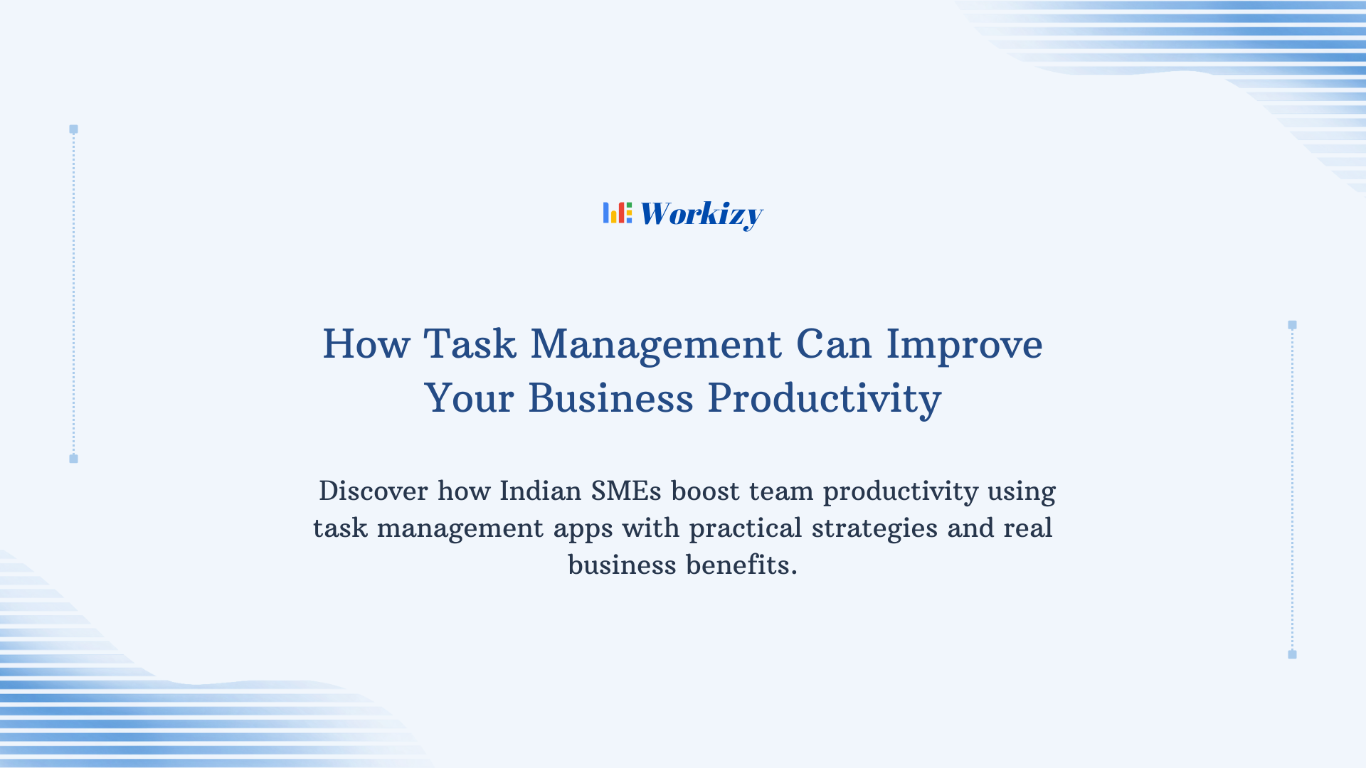 How task management can improve your business productivity by organizing workflows, boosting team efficiency, reducing delays, and streamlining daily operations.
