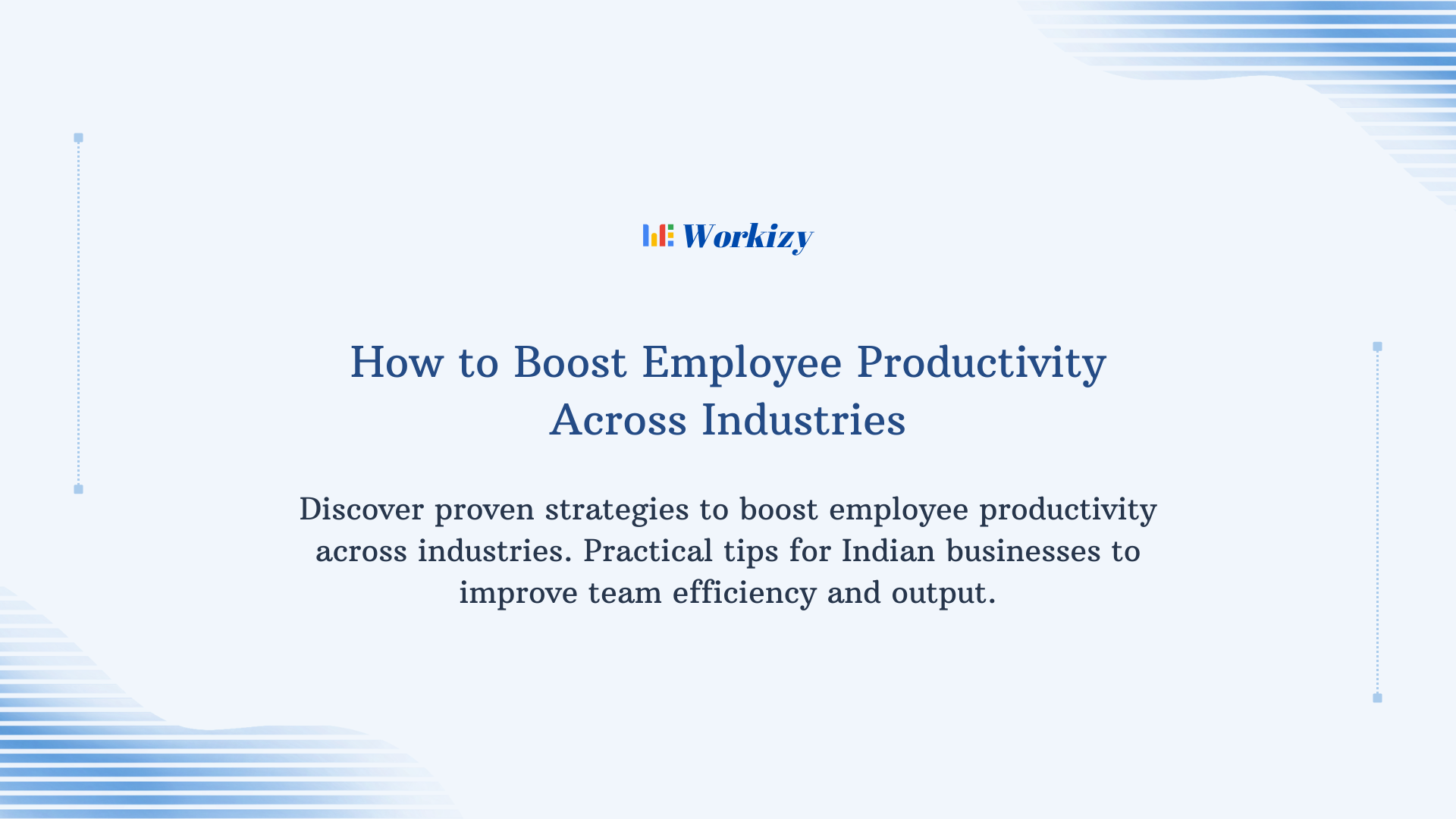 Employee productivity strategies across multiple industries including retail, manufacturing, construction, and service businesses with efficient task management systems