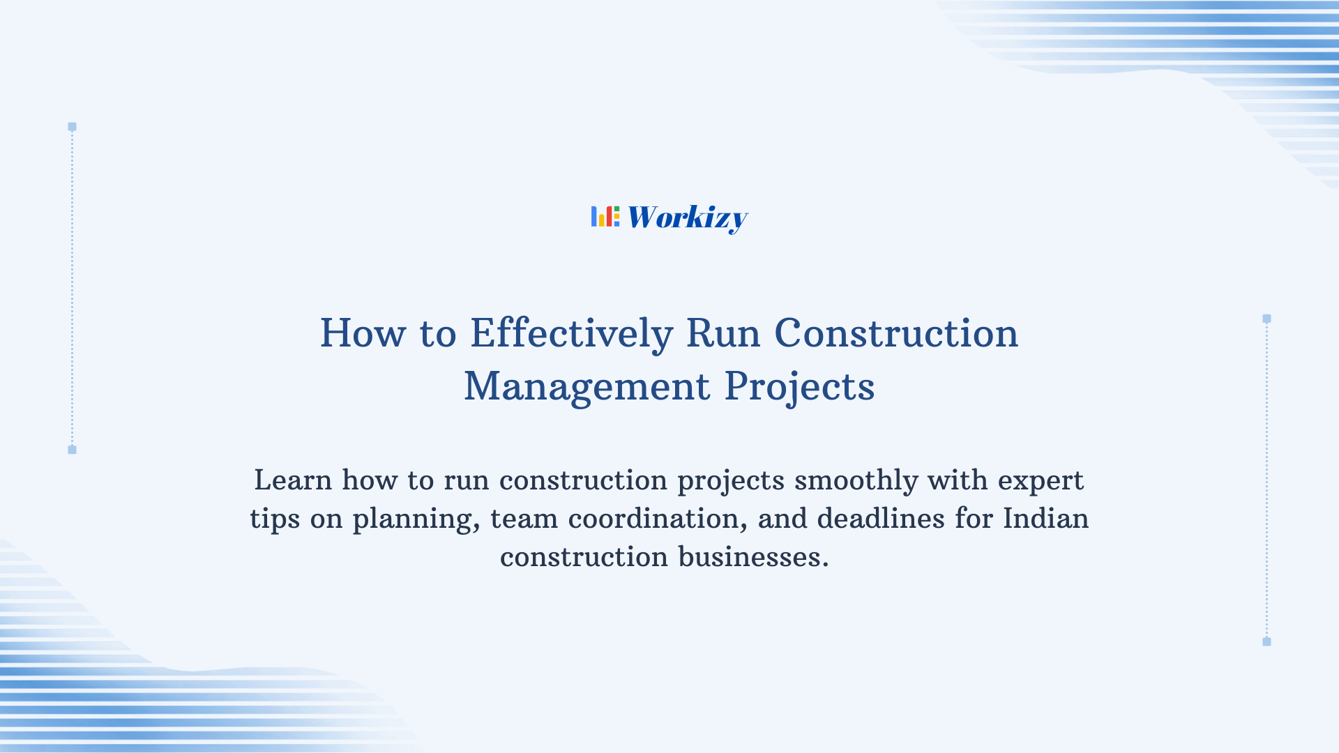 How to effectively run construction management projects – best practices for planning, scheduling, team coordination, cost control, and successful project execution.