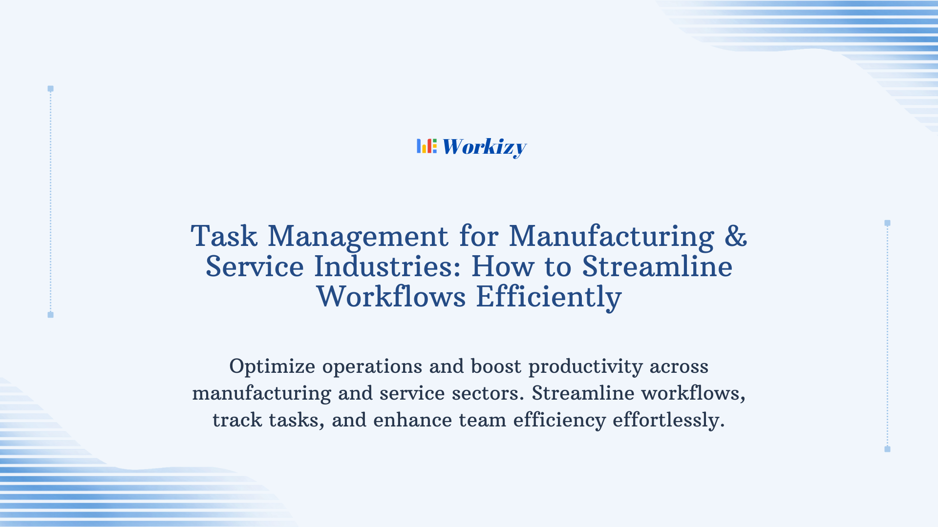 Task Management for Manufacturing & Service