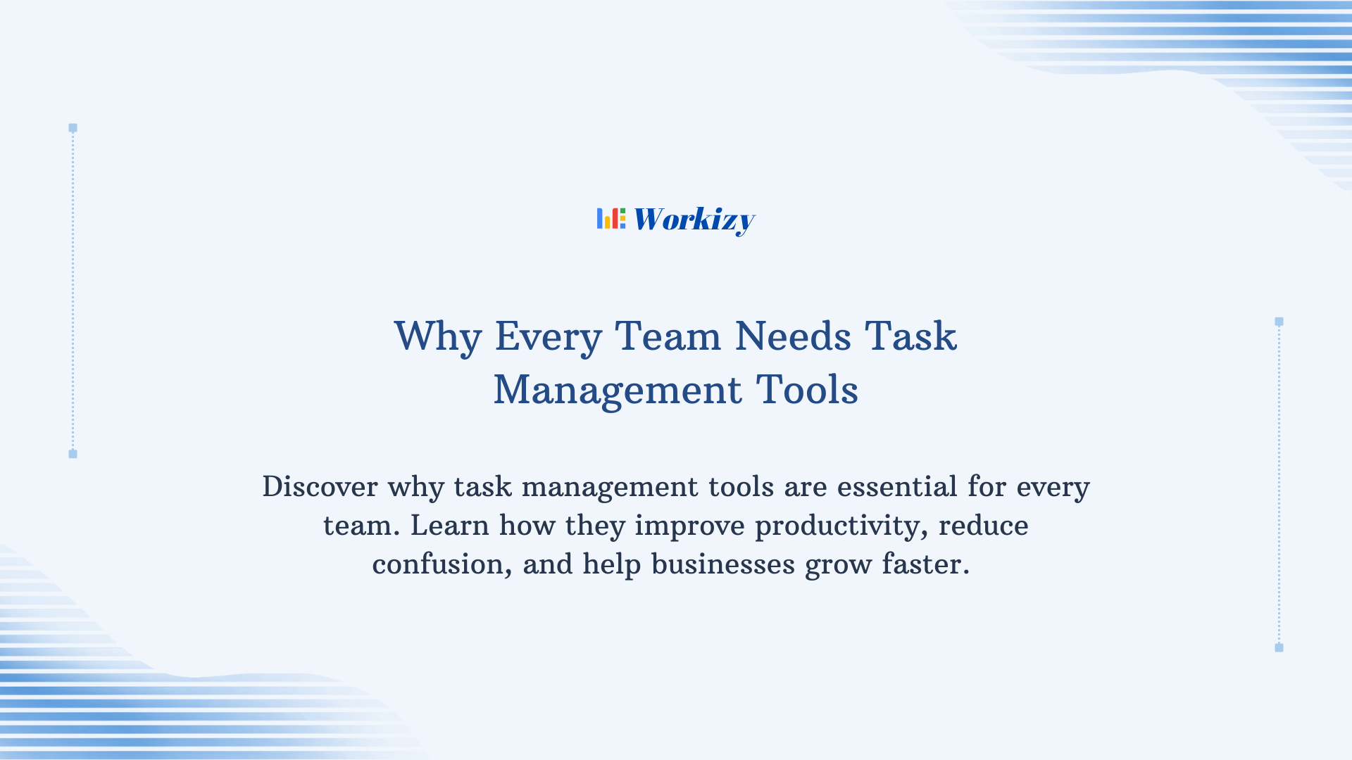 Why every team needs task management tools to organize work, improve collaboration, meet deadlines, and boost overall productivity.