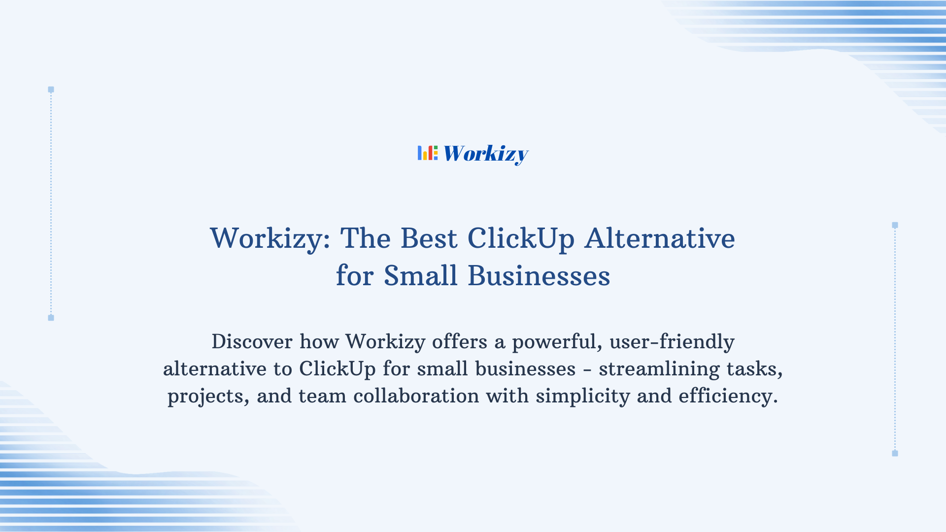 Workizy the best ClickUp alternative for small businesses offering simple task management, team collaboration, and affordable project management.