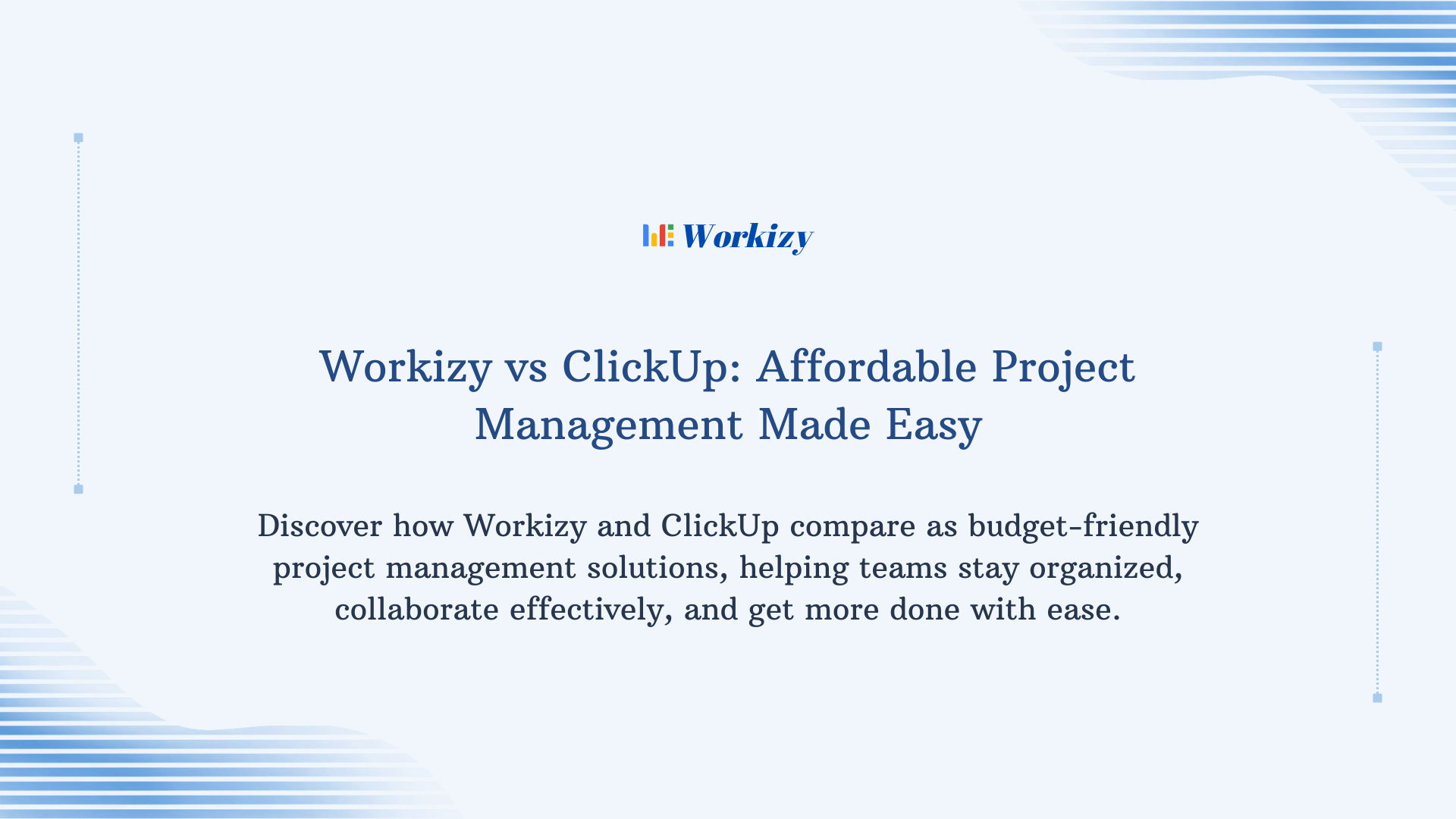 Workizy vs ClickUp – affordable project management made easy for small businesses, comparing features, pricing, and ease of use.